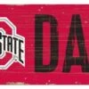 Discount - Ohio State Buckeyes 6" x 12" Dad Sign