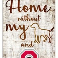 Discount - Ohio State Buckeyes House is Not a Home Sign